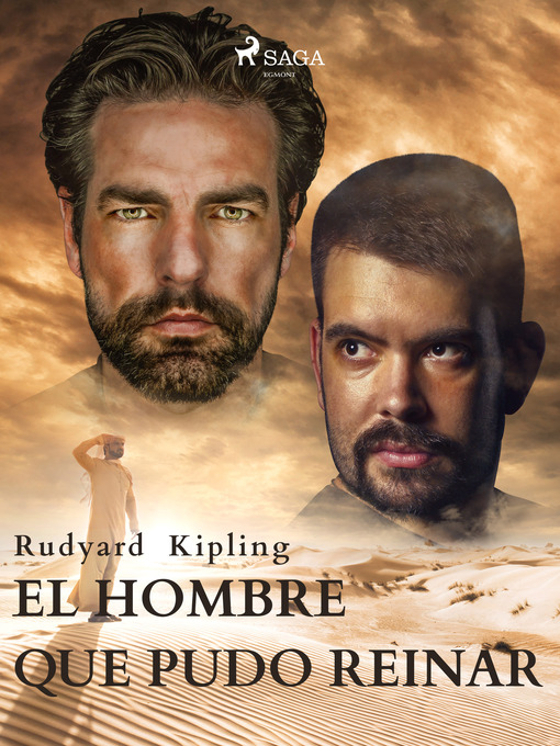 Titeldetaljer för El hombre que pudo reinar av Rudyard Kipling - Tillgänglig
